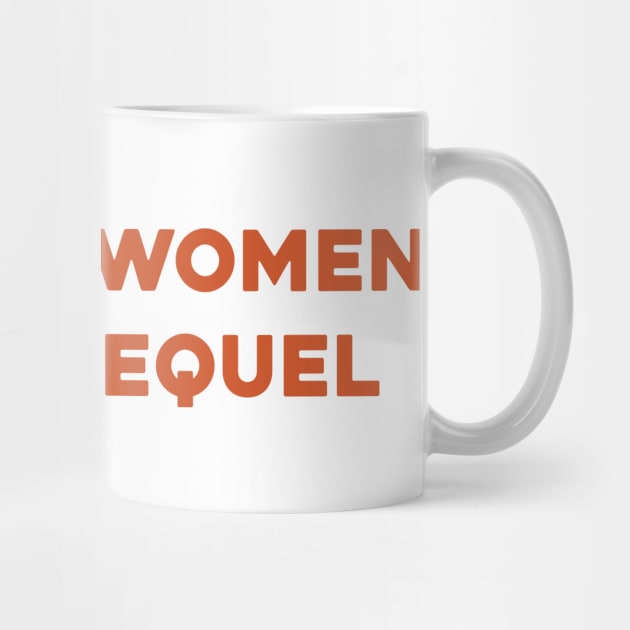 Include Women in the Sequel by Solenoid Apparel